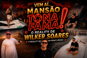 Mansão Tô Na Fama, de Wilker Manoel Soares, promete revolucionar os realities no Brasil