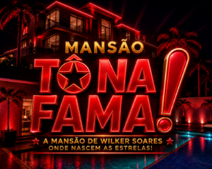 Wilker Soares prepara lançamento do reality “Mansão Tô Na Fama!” e aposta em novo formato digital